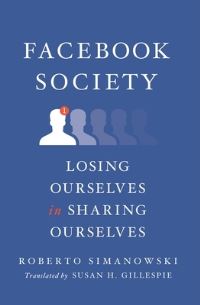 Book Cover for Facebook Society by Roberto Simanowski