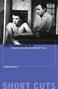Book Cover for The Stardom Film by Karen McNally