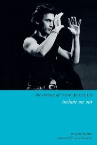 Book Cover for The Cinema of Tom DiCillo by Wayne Byrne, Steve Buscemi