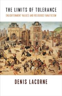Book Cover for The Limits of Tolerance by Denis Lacorne