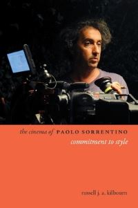Book Cover for The Cinema of Paolo Sorrentino by Russell J A Kilbourn