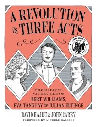 Book Cover for A Revolution in Three Acts by David Hajdu