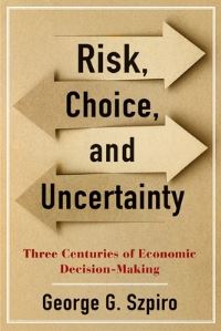 Book Cover for Risk, Choice, and Uncertainty by George Szpiro