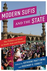 Book Cover for Modern Sufis and the State by Katherine Pratt Ewing, Rosemary R Corbett