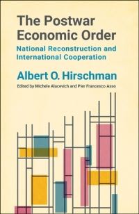 Book Cover for The Postwar Economic Order by Albert O Hirschman