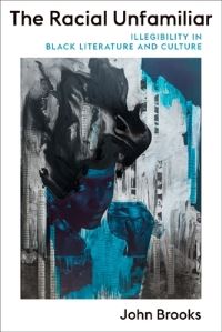 Book Cover for The Racial Unfamiliar by John Brooks