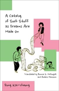 Book Cover for A Catalog of Such Stuff as Dreams Are Made On by Qizhang Dong