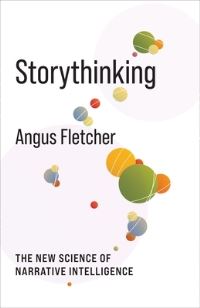 Book Cover for Storythinking by Angus Fletcher