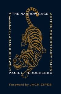 Book Cover for The Narrow Cage and Other Modern Fairy Tales by Vasilii Eroshenko
