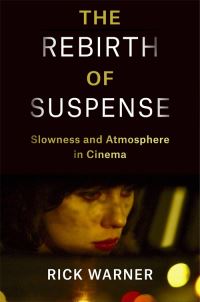 Book Cover for The Rebirth of Suspense by Rick Warner
