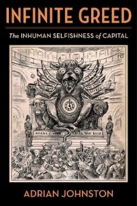Book Cover for Infinite Greed by Adrian Johnston