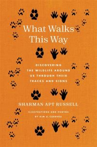 Book Cover for What Walks This Way by Sharman Apt Russell