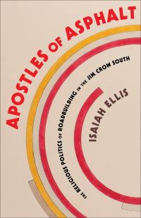 Book Cover for Apostles of Asphalt by Isaiah Ellis