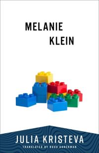 Book Cover for Melanie Klein by Julia Kristeva