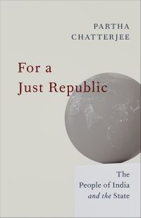 Book Cover for For a Just Republic by Partha Chatterjee
