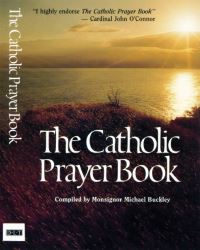 Book Cover for The Catholic Prayer Book by Michael Buckley