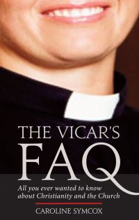 Book Cover for The Vicar's FAQ by Caroline Symcox