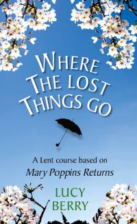Book Cover for Where the Lost Things Go by Elizabeth Rowan