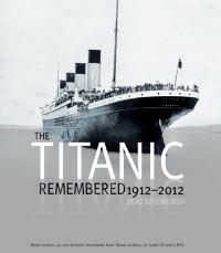 Book Cover for Titanic Remembered by Beau Riffenburgh