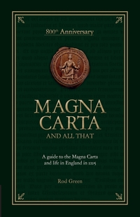 Book Cover for Magna Carta and All That by Rod Green
