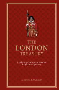 Book Cover for The London Treasury by Lucinda Hawksley