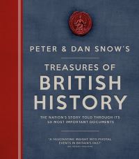 Book Cover for Peter and Dan Snow's Treasures of British History by Peter Snow, Dan Snow