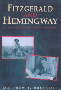 Book Cover for Fitzgerald and Hemingway by Matthew J Bruccoli