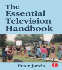 Book Cover for The Essential Television Handbook by Peter Jarvis