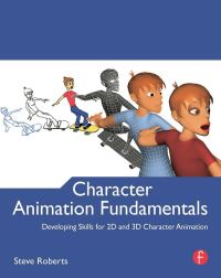 Book Cover for Character Animation Fundamentals by Steve Roberts