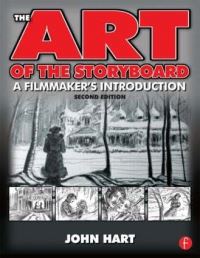 Book Cover for The Art of the Storyboard by John Hart