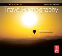 Book Cover for Focus on Travel Photography by Haje Jan Kamps