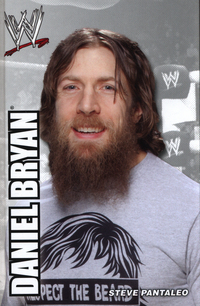 Book Cover for Daniel Bryan by Steve Pantaleo, Inc World Wrestling Entertainment