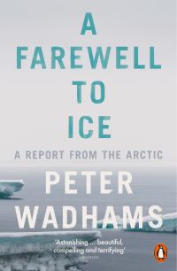 Book Cover for A Farewell to Ice by P Wadhams