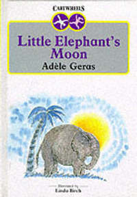 Book Cover for Little Elephant's Moon by Adèle Geras