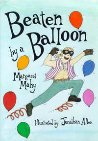 Book Cover for Beaten by a Balloon by Margaret Mahy, Jonathan Allen