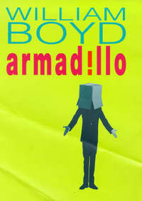Book Cover for Armadillo by William Boyd