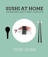 Book Cover for Sushi at Home by Yuki Gomi