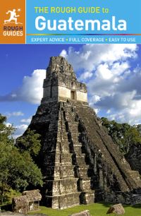 Book Cover for The Rough Guide to Guatemala by Iain Stewart