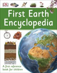Book Cover for First Earth Encyclopedia by Wendy Horobin, Caroline Stamps