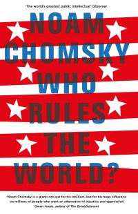 Book Cover for Who Rules the World? by Noam Chomsky