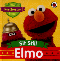 Book Cover for Sit Still, Elmo by 