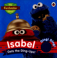 Book Cover for Isabel Gets the Ding-Ups! by Lauren Holowaty
