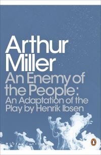 Book Cover for An Enemy of the People by Arthur Miller, Henrik Ibsen