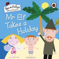 Book Cover for Ben and Holly's Little Kingdom by Ben and Hollys Little Kingdom