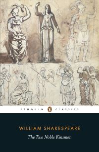 Book Cover for The Two Noble Kinsmen by William Shakespeare