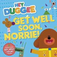 Book Cover for Get Well Soon, Norrie! by Jenny Landreth, Sander Jones