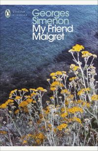 Book Cover for My Friend Maigret by Georges Simenon