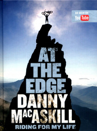 Book Cover for At the Edge by Danny MacAskill