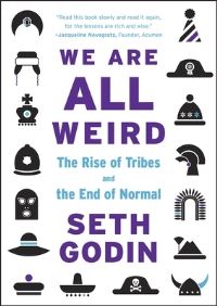 Book Cover for We Are All Weird by Seth Godin