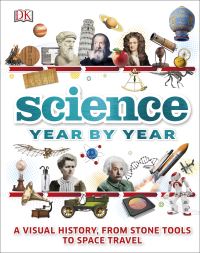 Book Cover for Science Year by Year by Clive Gifford, Susan Kennedy, Philip Parker